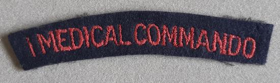 BRITISH WW2 “1 MEDICAL COMMANDO”  Embroidered Shoulder Title (Red on Black)